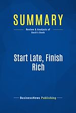 Télécharger le livre :  Summary: Start Late, Finish Rich
