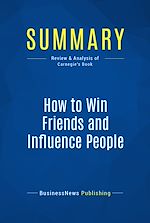 Télécharger le livre :  Summary: How to Win Friends and Influence People