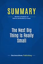 Télécharger le livre :  Summary: The Next Big Thing Is Really Small