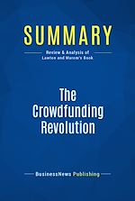 Télécharger le livre :  Summary: The Crowdfunding Revolution