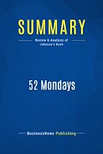 Télécharger le livre :  Summary: 52 Mondays