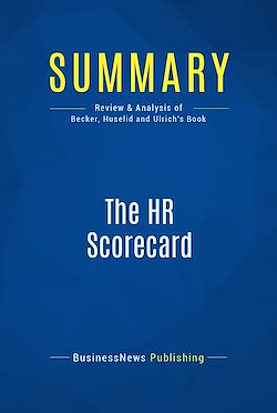 Télécharger le livre :  Summary: The HR Scorecard