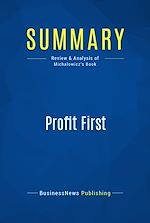 Télécharger le livre :  Summary: Profit First