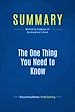 Télécharger le livre :  Summary: The One Thing You Need to Know