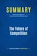 Télécharger le livre :  Summary: The Future of Competition