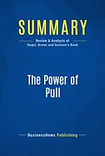 Télécharger le livre :  Summary: The Power of Pull