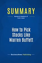 Télécharger le livre :  Summary: How to Pick Stocks Like Warren Buffett