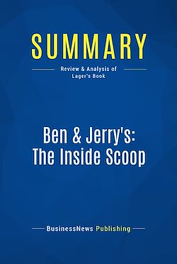 Télécharger le livre :  Summary: Ben & Jerry's: The Inside Scoop