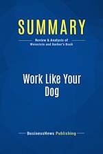 Télécharger le livre :  Summary: Work Like Your Dog