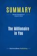 Télécharger le livre :  Summary: The Millionaire in You