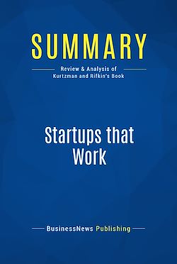 Télécharger le livre :  Summary: Startups that Work