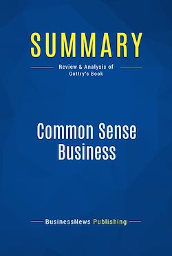Télécharger le livre :  Summary: Common Sense Business