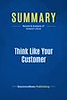Télécharger le livre :  Summary: Think Like Your Customer
