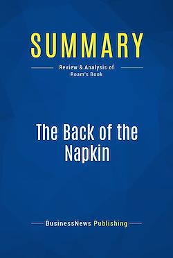 Télécharger le livre :  Summary: The Back of the Napkin