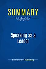 Télécharger le livre :  Summary: Speaking as a Leader
