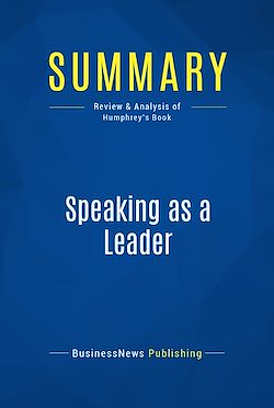 Télécharger le livre :  Summary: Speaking as a Leader