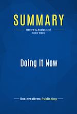 Télécharger le livre :  Summary: Doing It Now