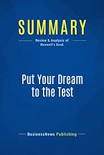 Télécharger le livre :  Summary: Put Your Dream to the Test