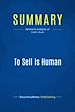 Télécharger le livre :  Summary: To Sell Is Human