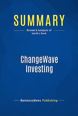 Télécharger le livre :  Summary: ChangeWave Investing