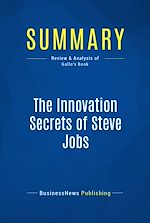 Télécharger le livre :  Summary: The Innovation Secrets of Steve Jobs