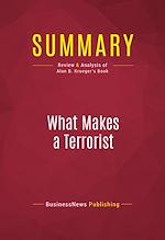 Télécharger le livre :  Summary: What Makes a Terrorist
