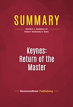 Télécharger le livre :  Summary: Keynes: Return of the Master