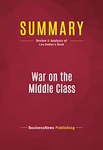 Télécharger le livre :  Summary: War on the Middle Class