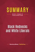 Télécharger le livre :  Summary: Black Rednecks and White Liberals