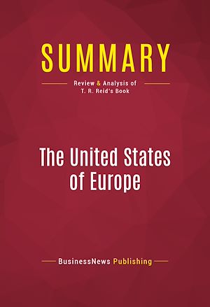 Téléchargez le livre :  Summary: The United States of Europe