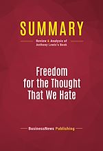 Télécharger le livre :  Summary: Freedom for the Thought That We Hate