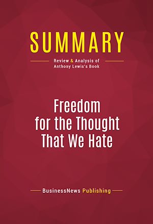 Téléchargez le livre :  Summary: Freedom for the Thought That We Hate