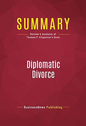 Téléchargez le livre :  Summary: Diplomatic Divorce