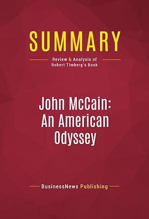 Téléchargez le livre :  Summary: John McCain: An American Odyssey