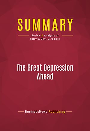Téléchargez le livre :  Summary: The Great Depression Ahead