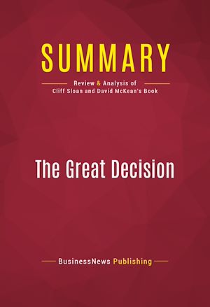 Téléchargez le livre :  Summary: The Great Decision