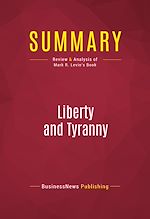 Télécharger le livre :  Summary: Liberty and Tyranny