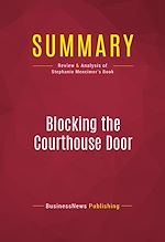 Télécharger le livre :  Summary: Blocking the Courthouse Door