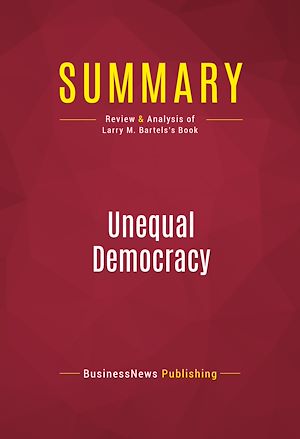 Téléchargez le livre :  Summary: Unequal Democracy
