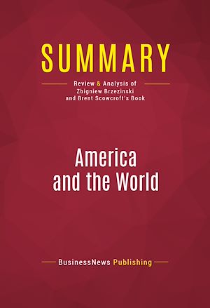 Téléchargez le livre :  Summary: America and the World