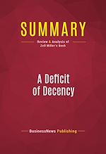 Télécharger le livre :  Summary: A Deficit of Decency