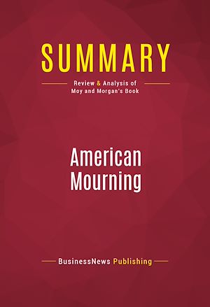 Téléchargez le livre :  Summary: American Mourning