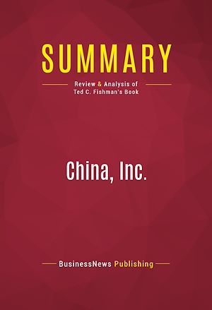 Téléchargez le livre :  Summary: China, Inc.