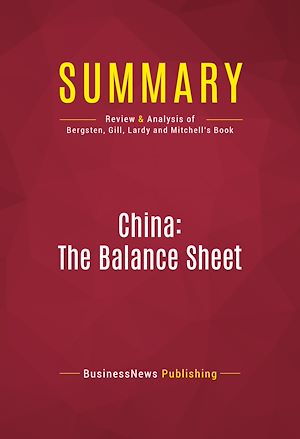 Téléchargez le livre :  Summary: China: The Balance Sheet