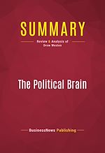 Télécharger le livre :  Summary: The Political Brain