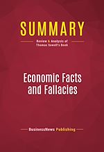 Télécharger le livre :  Summary: Economic Facts and Fallacies