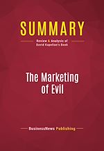 Télécharger le livre :  Summary: The Marketing of Evil