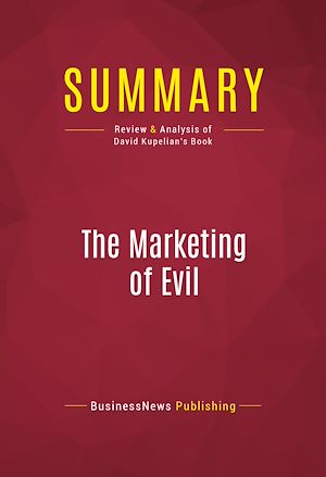 Téléchargez le livre :  Summary: The Marketing of Evil