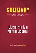Télécharger le livre :  Summary: Liberalism is a Mental Disorder