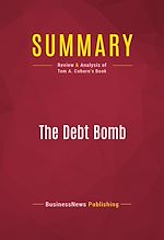 Télécharger le livre :  Summary: The Debt Bomb